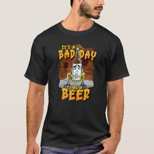 T-shirt C'est une mauvaise journée d'être une bière juste 