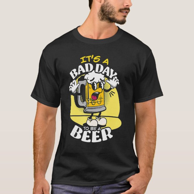 T-shirt C'est une mauvaise journée pour boire une bière ét (Devant)