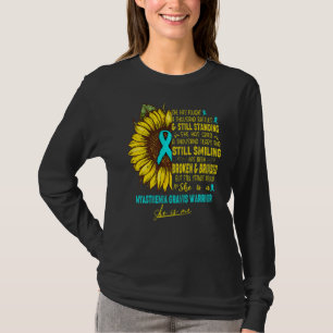 T-shirt C'Est Une Myasthénie Gravis Guerrière Elle Est Moi