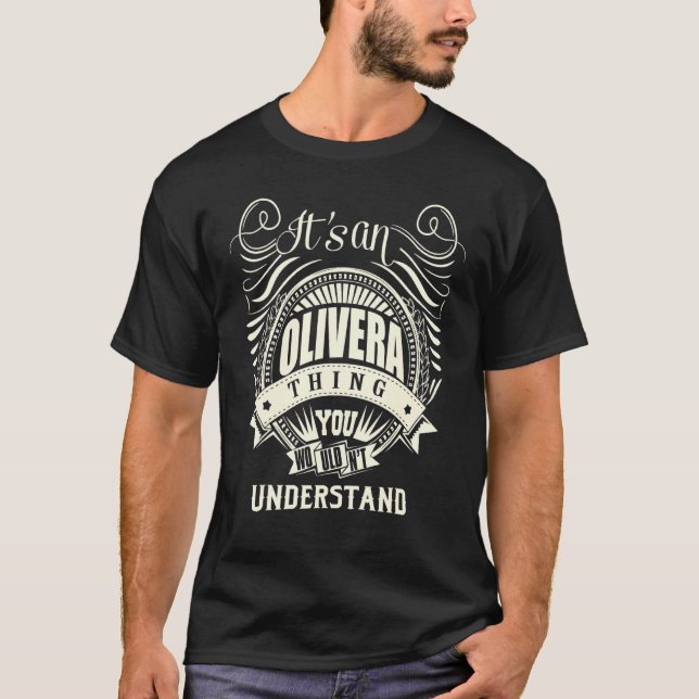 T-shirt C'est une Olivera que tu ne comprendrais pas (Devant)