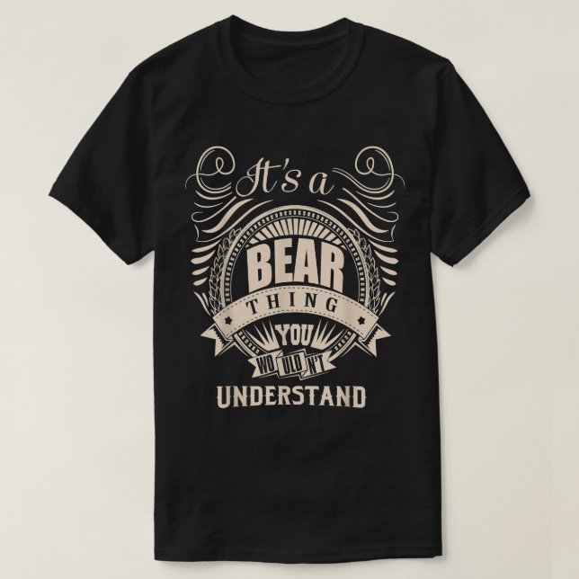 T-shirt C'est une OURS que vous ne comprendriez pas les ca (Design devant)