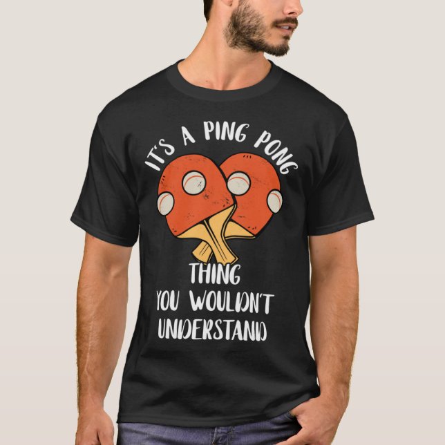 T-shirt C'est une ping-pong que vous ne comprendriez pas l (Devant)