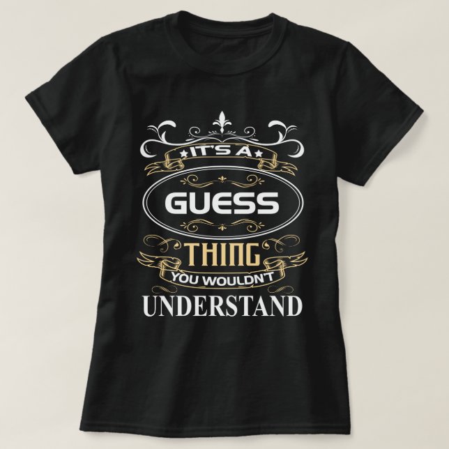 T-shirt C'est une supposition que vous ne comprendriez pas (Design devant)