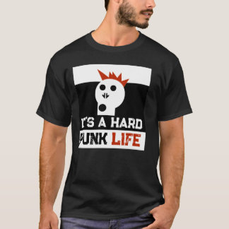 T-shirt " C'est une vie punk difficile " Skullnskin Graphi