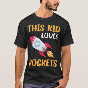 T-shirt Cet Enfant Aime Les Rockets I Kids Rocket
