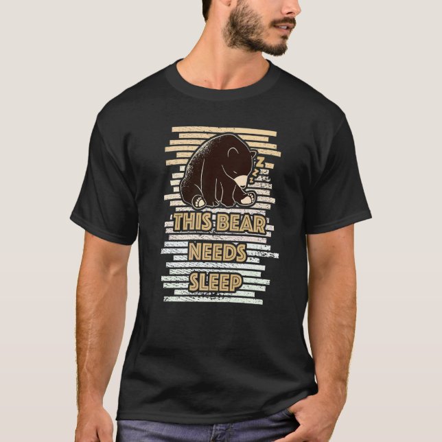 T-shirt Cet Ours A Besoin De Sommeil Ours Ours Ours Ours B (Devant)