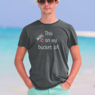 T-shirt C'Était Sur Ma Liste De Saut Voyage De Vacances