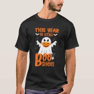 T-shirt Cette année est encore Boo Sheet-Ghost Halloween 2
