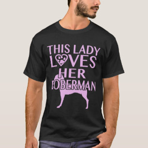T-shirt Cette Dame Aime Son Doberman Aménagé