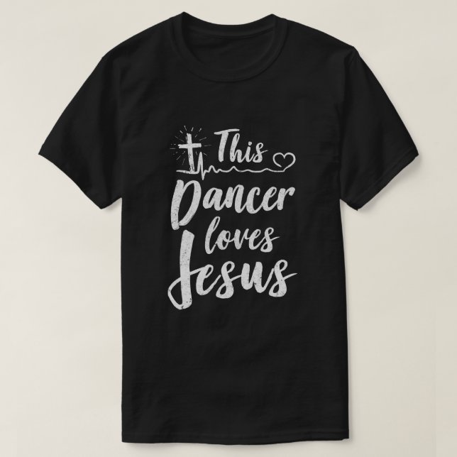 T-shirt Cette danseuse aime la danse chrétienne de Jésus (Design devant)
