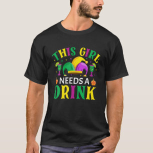 T-shirt Cette Fille A Besoin D'Un Verre - Nola Mardi Gras 