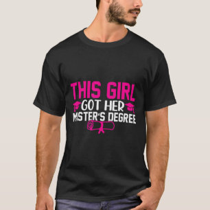 T-shirt Cette Fille A Obtenu Sa Maîtrise De Diplôme Master