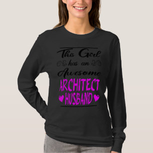 T-shirt Cette Fille A Un Magnifique Mari Architecte