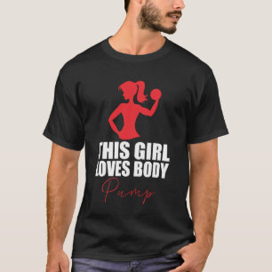 T-shirt Cette fille adore Body Pump  Fitness drôle de gym