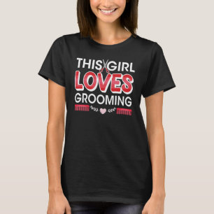 T-shirt Cette fille aime Grooming Cool Groomer Furologiste