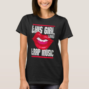 T-shirt Cette Fille Aime La Musique Trap Des Filles Hip Ho