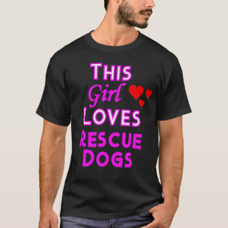 T-shirt Cette fille aime Secourir Chiens Amoureux de les c