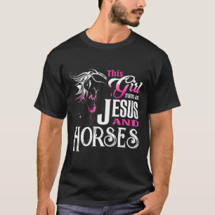 T-shirt Cette Fille Coule Sur Jésus Et Chevaux À Cheval À 