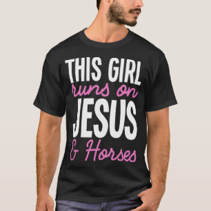 T-shirt Cette Fille Coule Sur Jésus Et Chevaux Jolie Fille