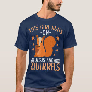 T-shirt Cette Fille Coule Sur Jésus Et Écureuils Mignons É