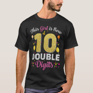 T-shirt Cette Fille Est Maintenant 10 Ans Double Chiffre 1