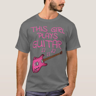 T-shirt Cette Fille Joue Guitare Femme Guitariste Musicien