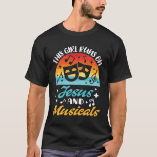 T-shirt Cette fille tourne sur Jésus et les comédies music