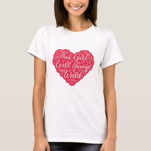 T-shirt Cette fille va changer le monde