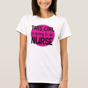 T-shirt Cette fille va être infirmière