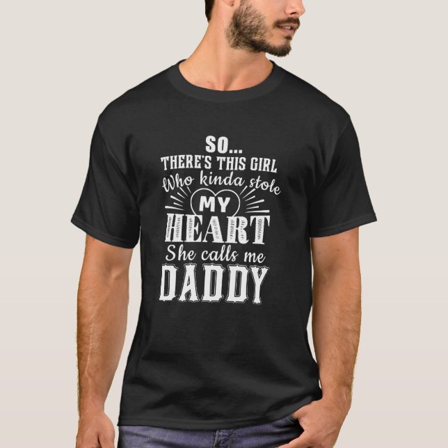 T-shirt Cette fille volent mon coeur - elle m'appelle papa (Devant)
