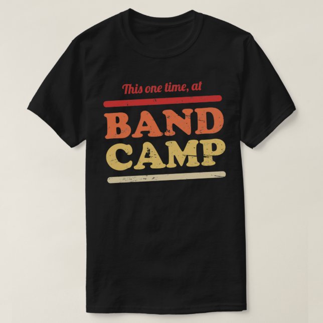 T-shirt Cette Fois Au Camp De Bande Marche Bande 2 (Design devant)