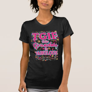 T-shirt Cette grand-maman de TGIF est fabuleuse
