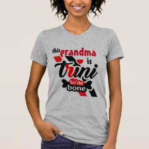 T-shirt Cette grand-mère est Trini jusqu'au bout des os