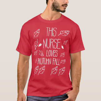 T-shirt Cette Infirmière aime l'automne