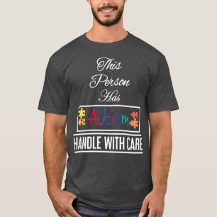 T-shirt Cette personne a l'autisme avec soin Be Kind I Hav