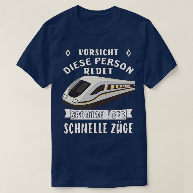 T-shirt Cette Personne Parle Spontanément Des Trains Rapid (Design devant)