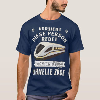 T-shirt Cette Personne Parle Spontanément Des Trains Rapid