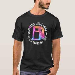 T-shirt Cette petite lumière, je vais la laisser briller d