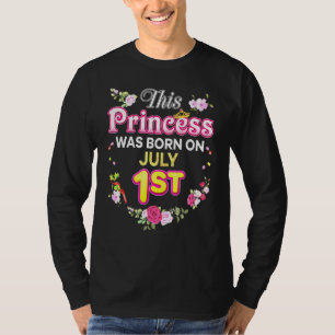 T-shirt Cette Princesse Est Née Le 1Er Juillet Bonne Anniv
