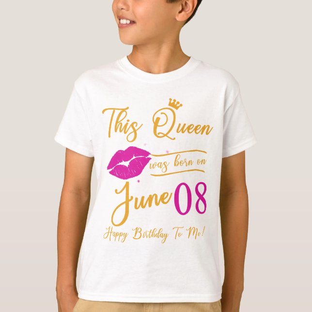 T-shirt Cette Reine Est Née En Juin Joyeux Anniversaire Po (Devant)
