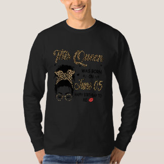 T-shirt Cette Reine Est Née Juin 05 Joyeux Anniversaire Po