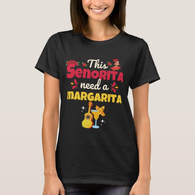 T-shirt Cette Senorita A Besoin D'Une Margarita Cinco De M (Devant)