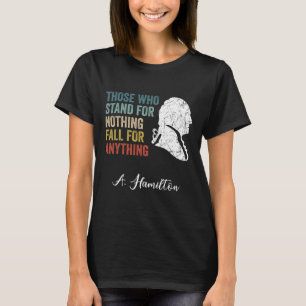 T-shirt Ceux Qui N'Ont Rien À Faire Tombent Hamilton