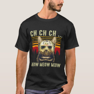 T-shirt Ch Ch Ch Ch Meow Meow Effrayant Costume Vendredi H