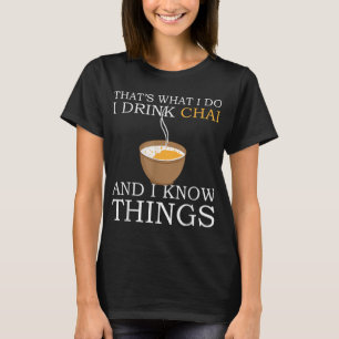 T-shirt Chai Tea Chai Tea Masala Chai Tea Chai Tea Latte C