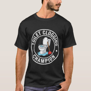 T-shirt Champion de toilette mode engorgement