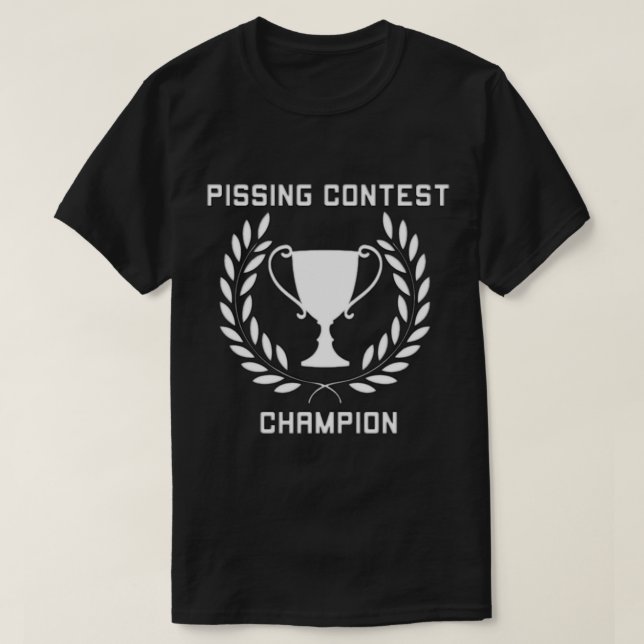 T-shirt Champion du Concours de Pissing (Design devant)