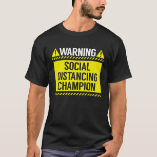 T-shirt Champion du Monde de Distanciation Sociale Introve