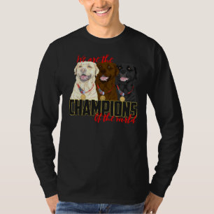 T-shirt Champions du Labrador ! Particulièrement Pour Les 