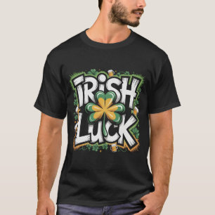 T-Shirt Chance Irlandaise St Patrick Jour, Distre